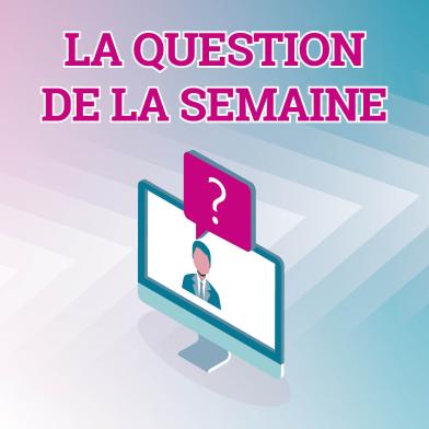 Vignette Question de la semaine